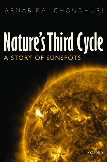 Natures Third Cycle: A Story of Sunspots