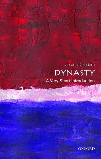 Dynasty: A Very Short Introduction