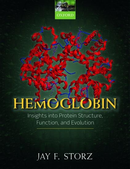 Hemoglobin: Insights Into Protein Structure, Function, and Evolution
