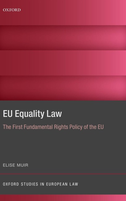 Eu Equality Law: The First Fundamental Rights Policy of the Eu