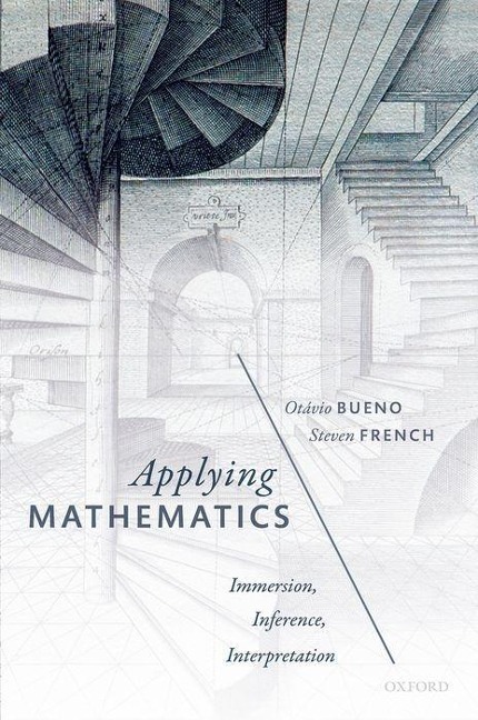 Applying Mathematics: Immersion, Inference, Interpretation