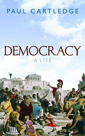 Democracy: A Life