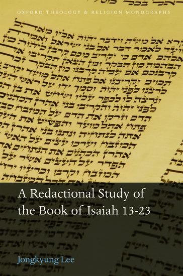 Redactional Study of the Book of Isaiah 13-23