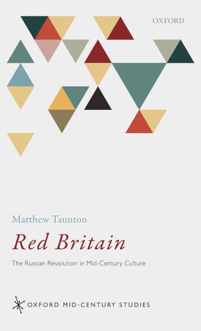 Red Britain: The Russian Revolution in Mid-Century Culture