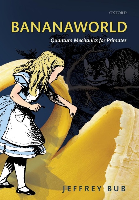 Bananaworld: Quantum Mechanics for Primates