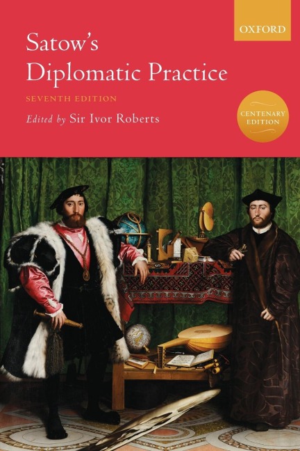 Satows Diplomatic Practice