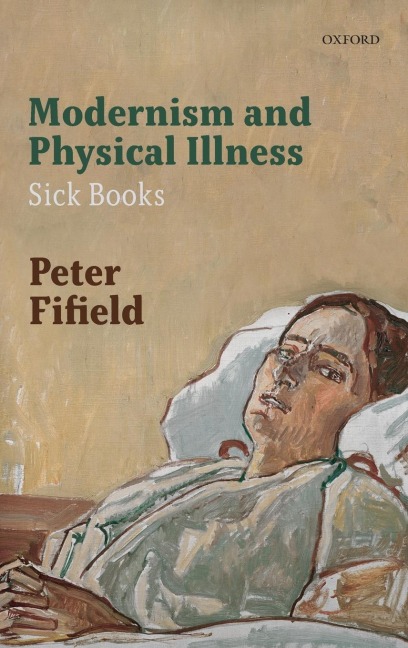 Modernism and Physical Illness: Sick Books