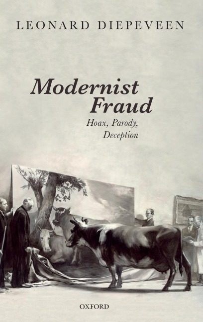 Modernist Fraud: Hoax, Parody, Deception