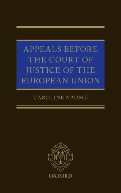 APPEALS BEFORE COURT JUSTICE OF EU C
