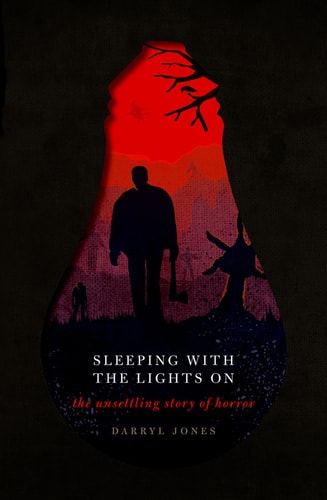 Sleeping with the Lights on The Unsettling Story of Horror