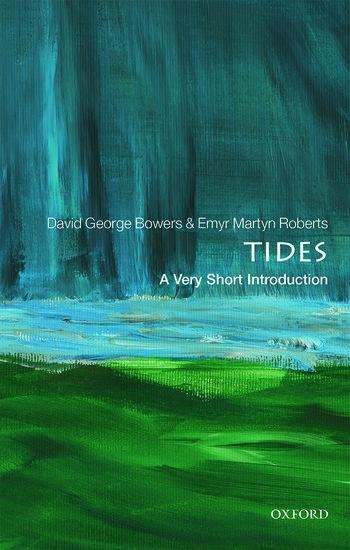 Tides: A Very Short Introduction