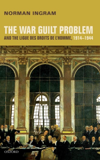 War Guilt Problem and the Ligue Des Droits de l'Homme