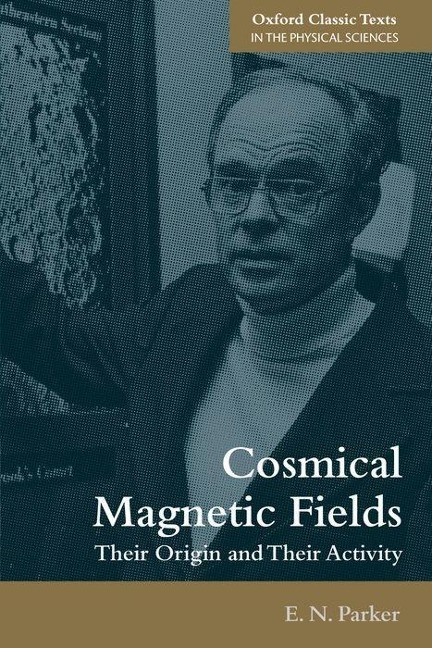 Cosmical Magnetic Fields: Their Origin and Their Activity