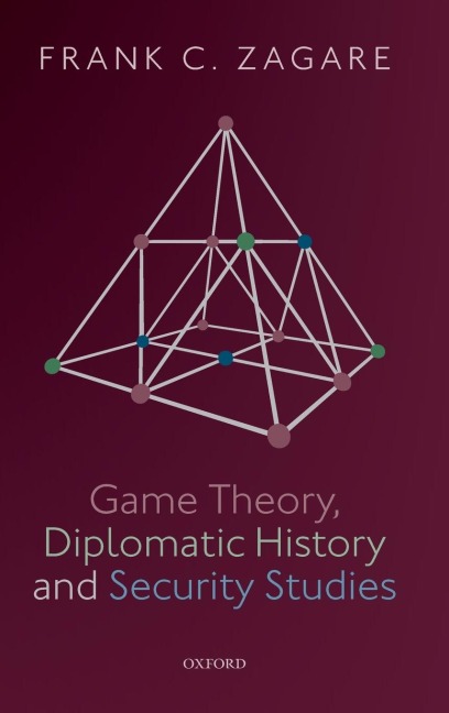 Game Theory, Diplomatic History and Security Studies