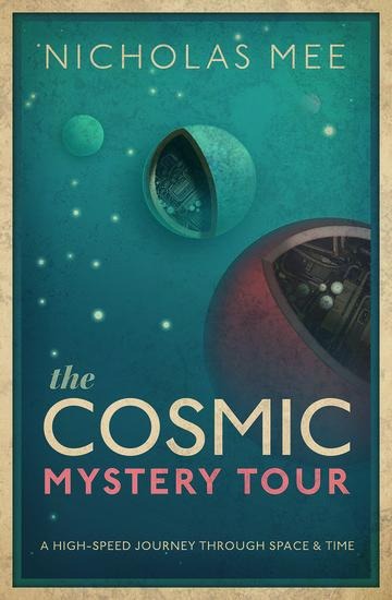 The Cosmic Mystery Tour: A High-Speed Journey Through Space & Time