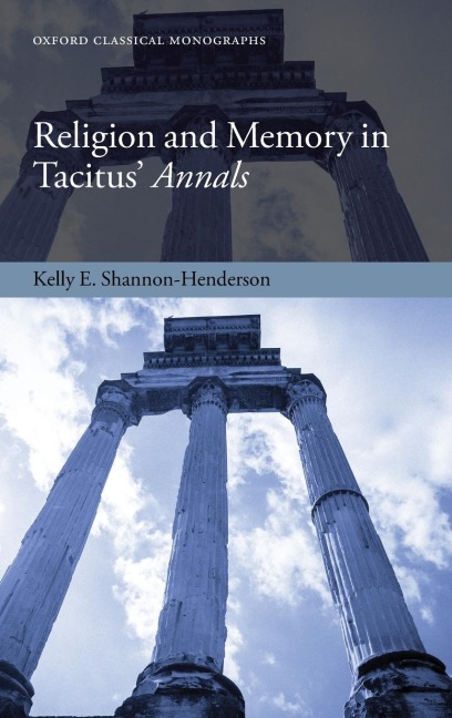 Religion and Memory in Tacitus Annals