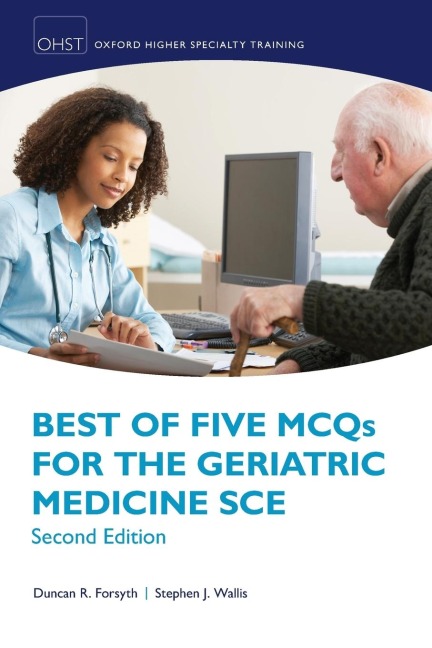 BEST FIVE MCQS GERI MED SCE 2E OXSTHR P