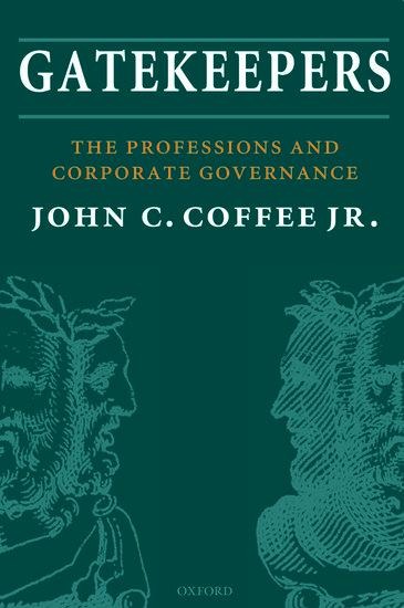 Gatekeepers: The Professions and Corporate Governance