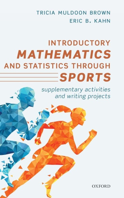Introductory Mathematics and Statistics Through Sports: Supplementary Activities and Writing Projects