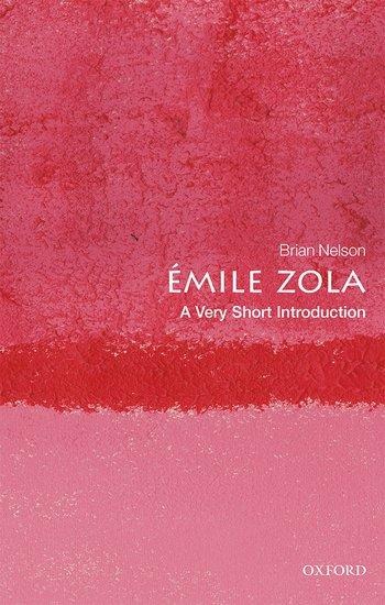 Emile Zola: A Very Short Introduction