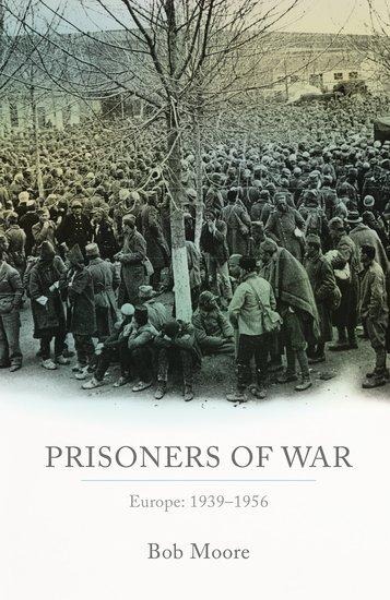 Prisoners of War: Europe: 1939-1955