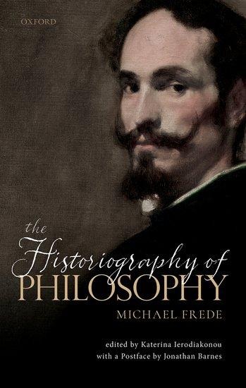 Historiography of Philosophy: With a Postface by Jonathan Barnes