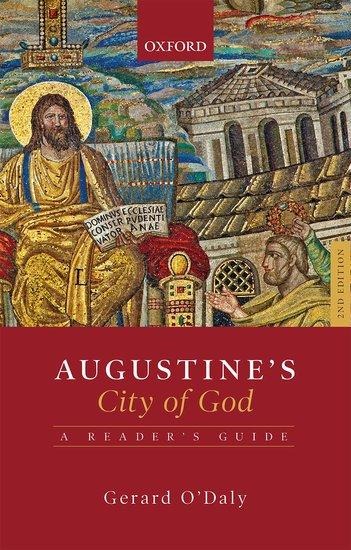 Augustines City of God: A Readers Guide