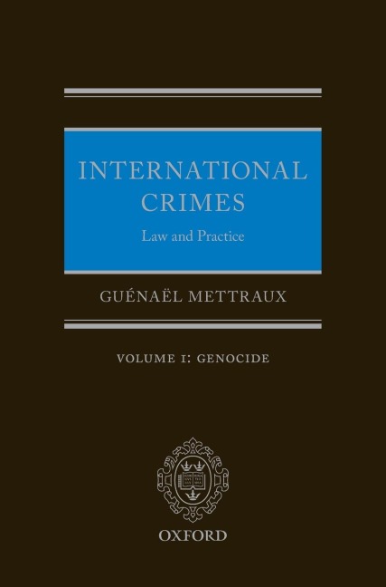 International Crimes Law and Practice Volume I: Genocide