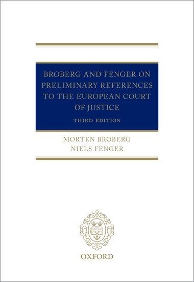 Broberg and Fenger on Preliminary References to the European Court of Justice