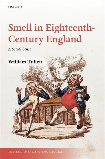 Smell in Eighteenth-Century England: A Social Sense