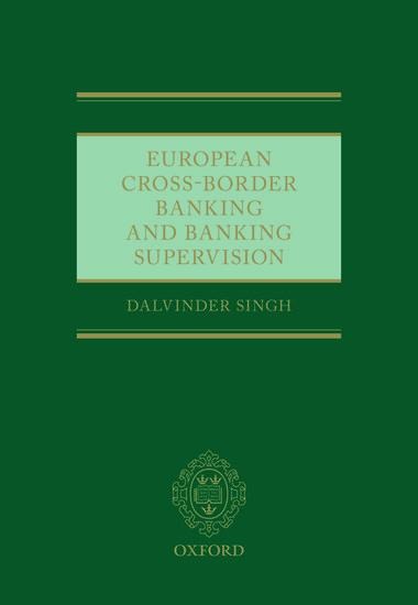 European Cross-Border Banking and Banking Supervision
