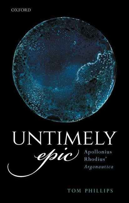 Untimely Epic: Apollonius Rhodius Argonautica