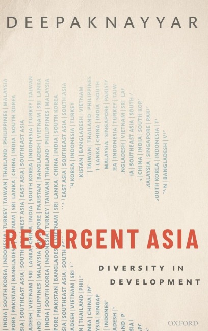Resurgent Asia: Diversity in Development