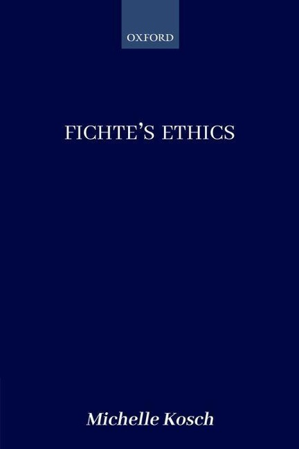 Fichtes Ethics