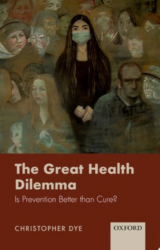 The Great Health Dilemma Is Prevention Better Than Cure?