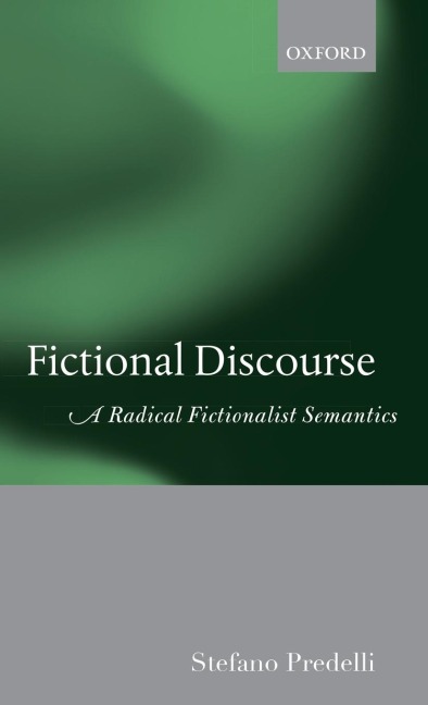 Fictional Discourse: A Radical Fictionalist Semantics