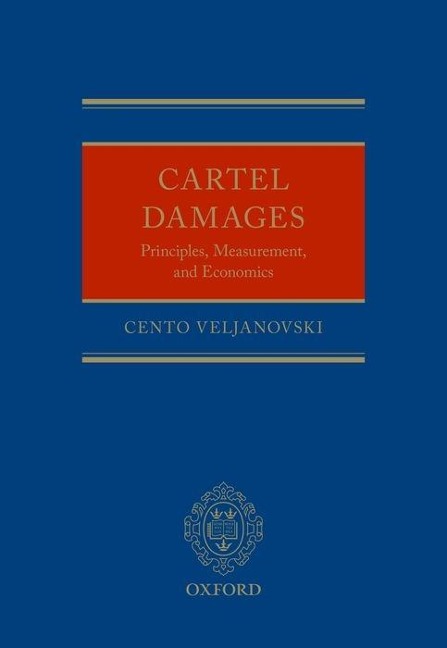 Cartel Damages: Principles, Measurement, and Economics