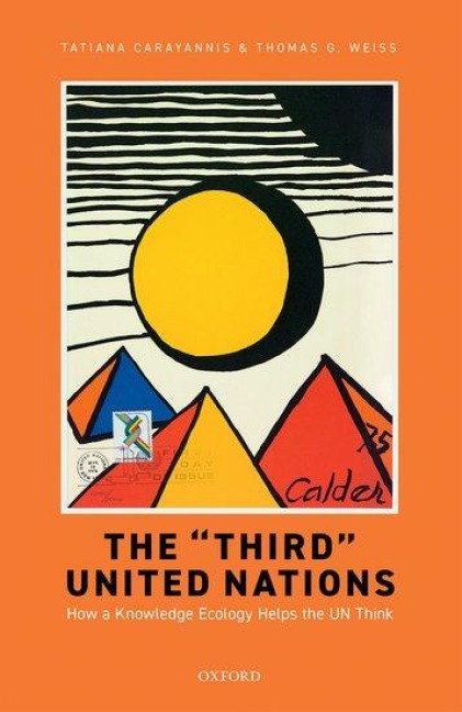 The Third United Nations: How a Knowledge Ecology Helps the Un Think