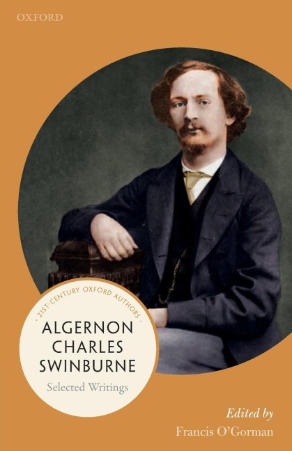 Algernon Charles Swinburne: Selected Writings