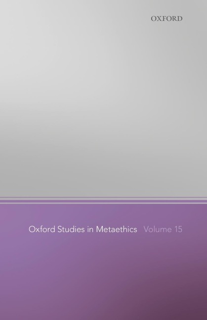 OXF STUDIES IN METAETHICS V15 OSMET P