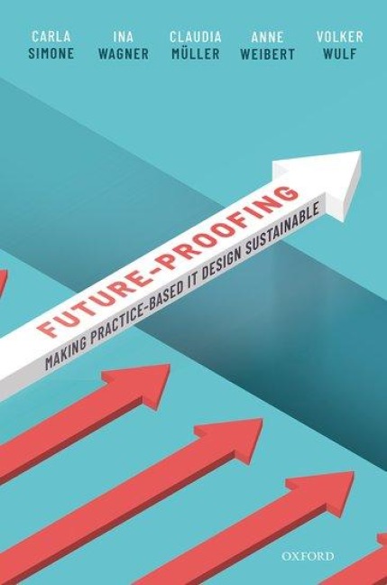 Future-Proofing: Making Practice-Based It Design Sustainable