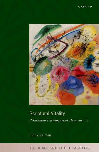 Scriptural Vitality: Rethinking Philology and Hermeneutics