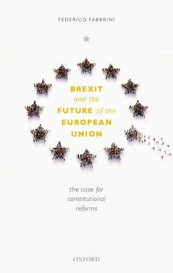 Brexit and the Future of the European Union: The Case for Reform