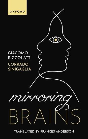 Mirroring Brains: How We Understand Others from the Inside