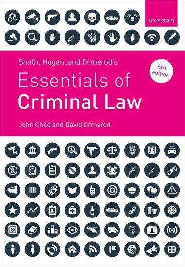 Smith, Hogan and Ormerods Essentials of Criminal Law