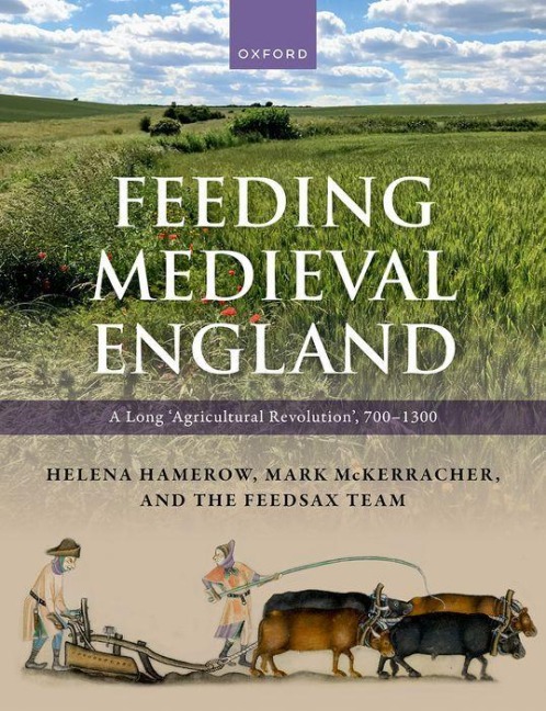 Feeding Medieval England: A Long Agricultural Revolution, 700-1300