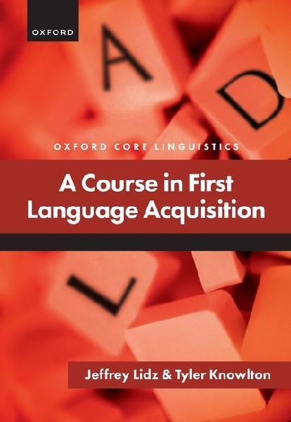 A Course in First Language Acquisition