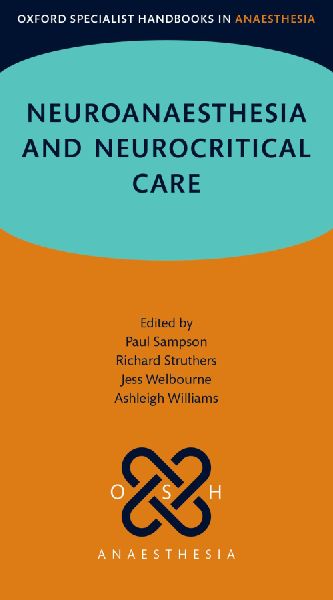 Neuroanaesthesia and Neurocritical Care