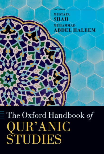 The Oxford Handbook of Quranic Studies