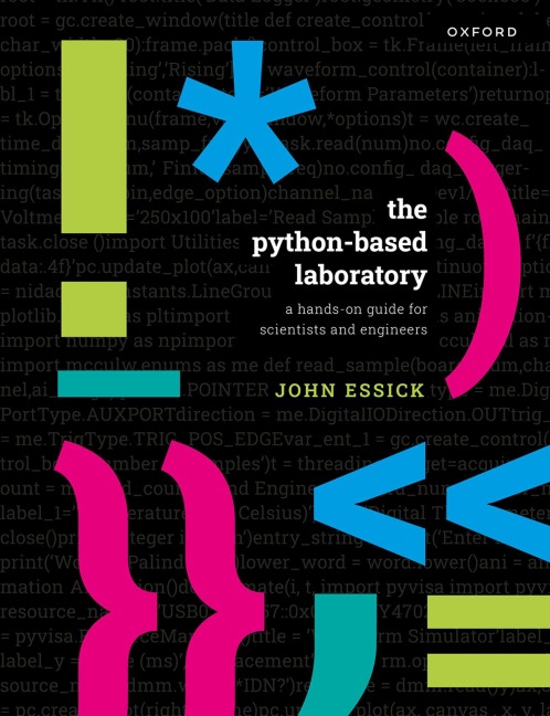 The Python-Based Laboratory: A Hands-On Guide for Scientists and Engineers